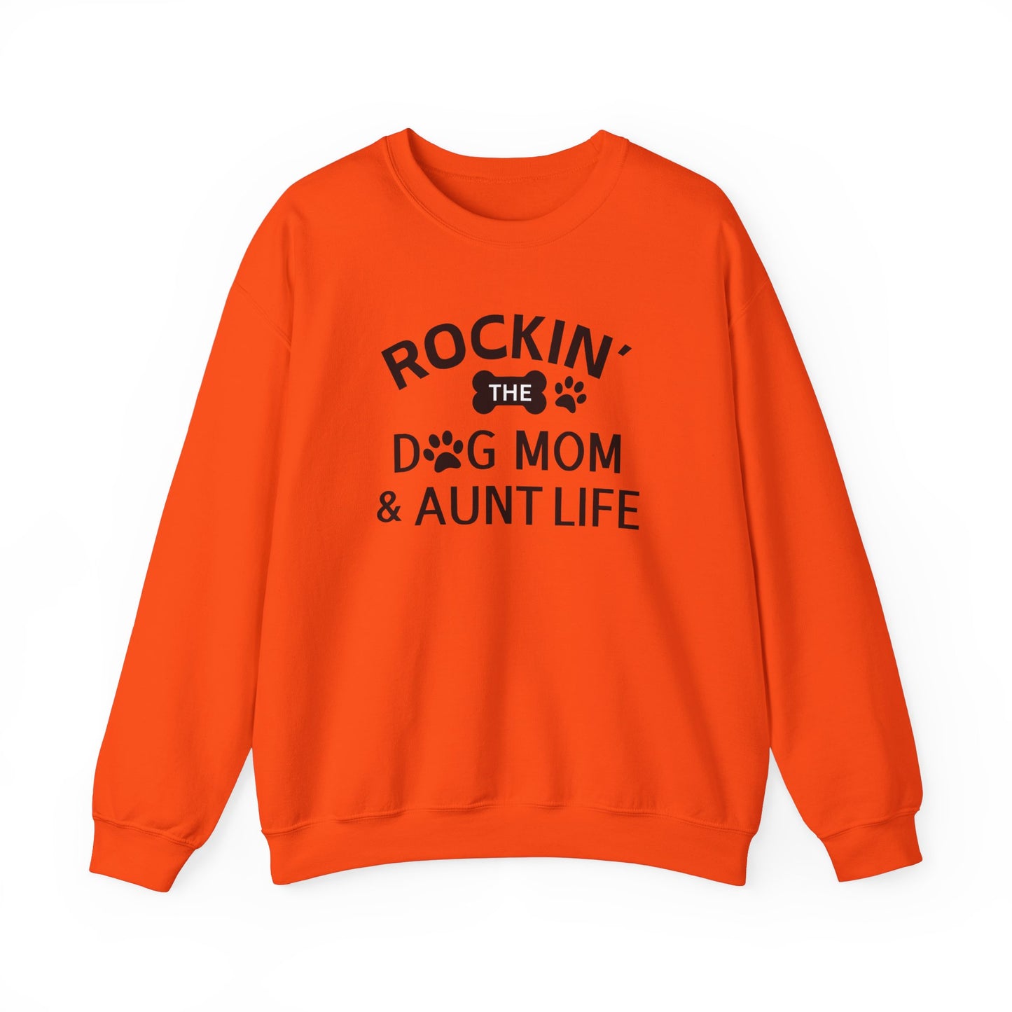 Rockin' The Dog Mom & Aunt Life Sweatshirt