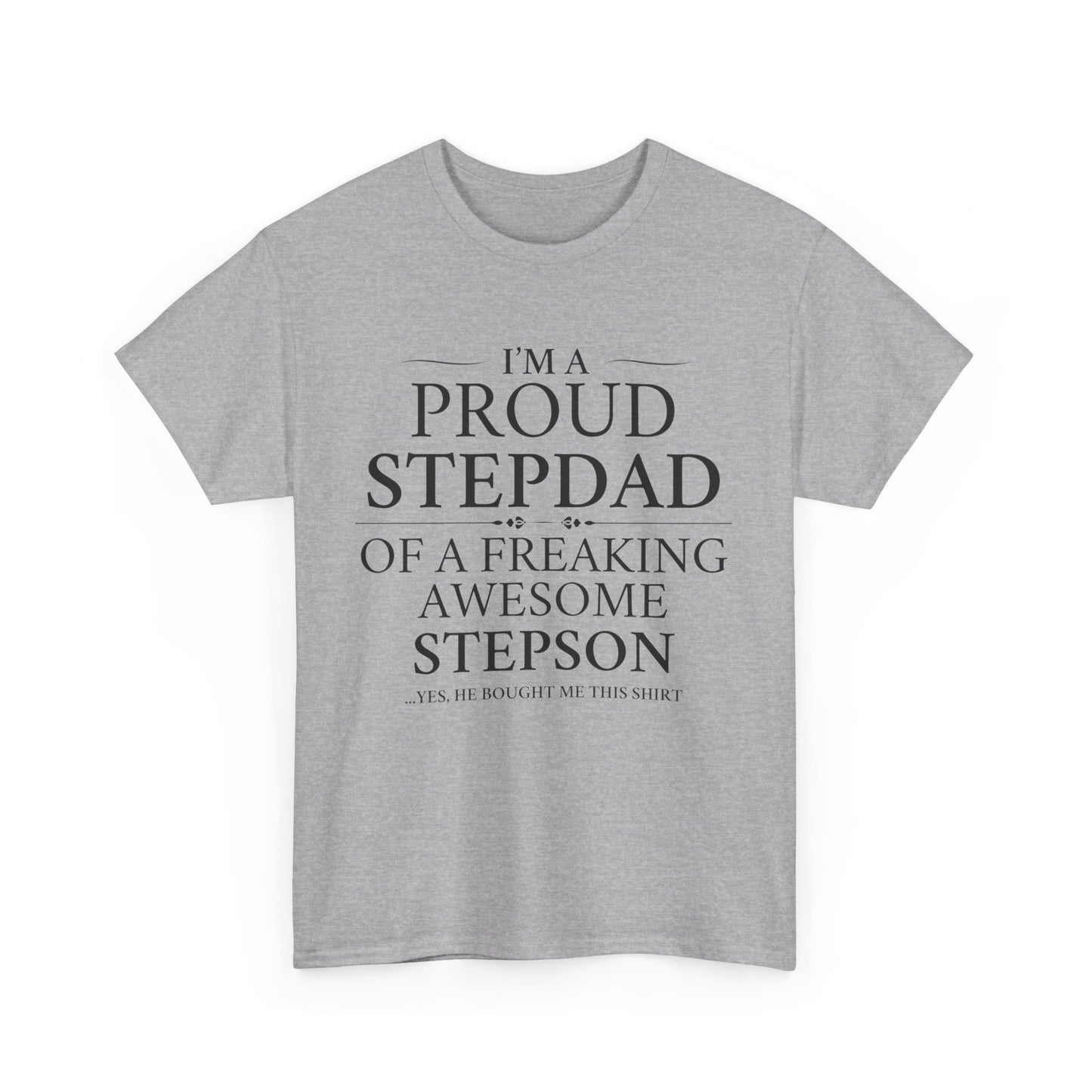 Proud Stepdad T-Shirt - From Your Loving Stepson