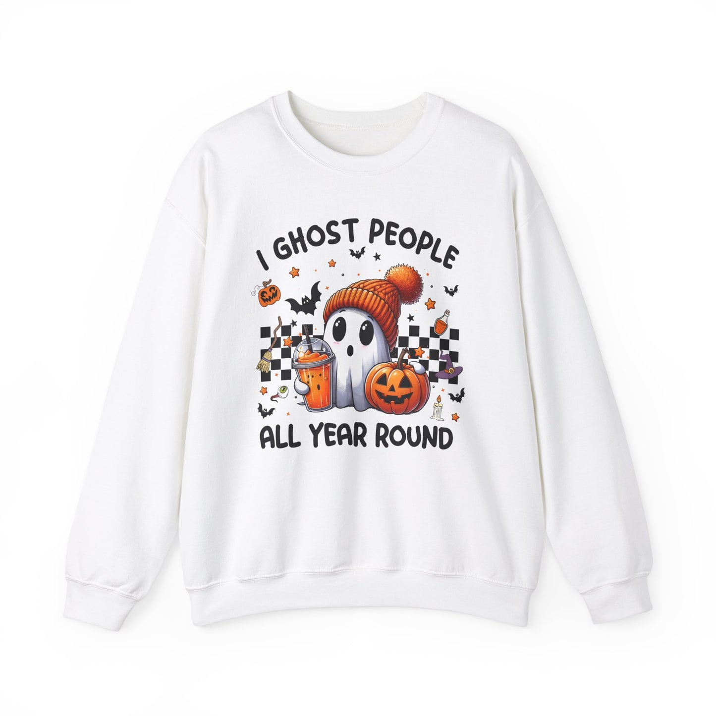 Halloween I Ghost People All Year Round Sweatshirt