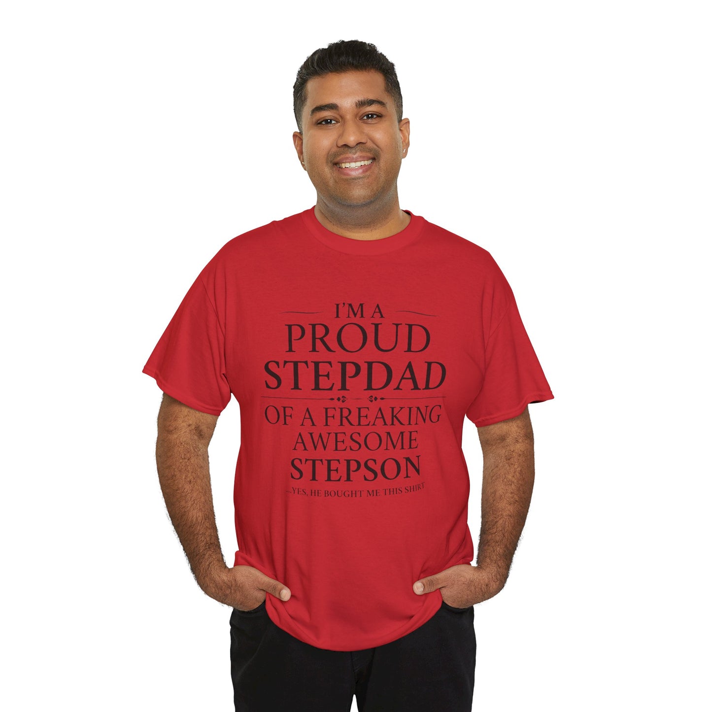 Proud Stepdad T-Shirt - From Your Loving Stepson