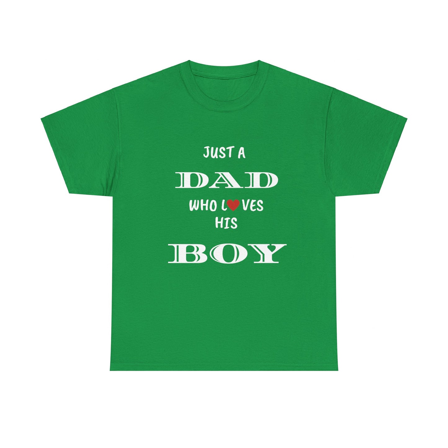 Just a Dad Who Loves His Boy T-Shirt