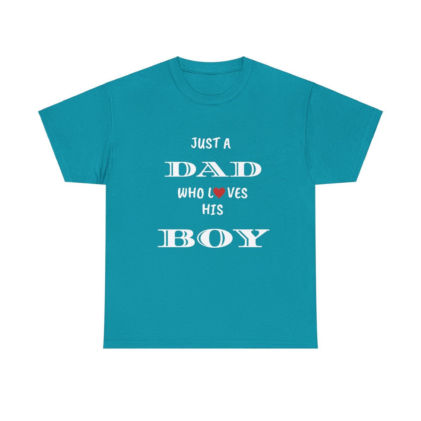 Just a Dad Who Loves His Boy T-Shirt