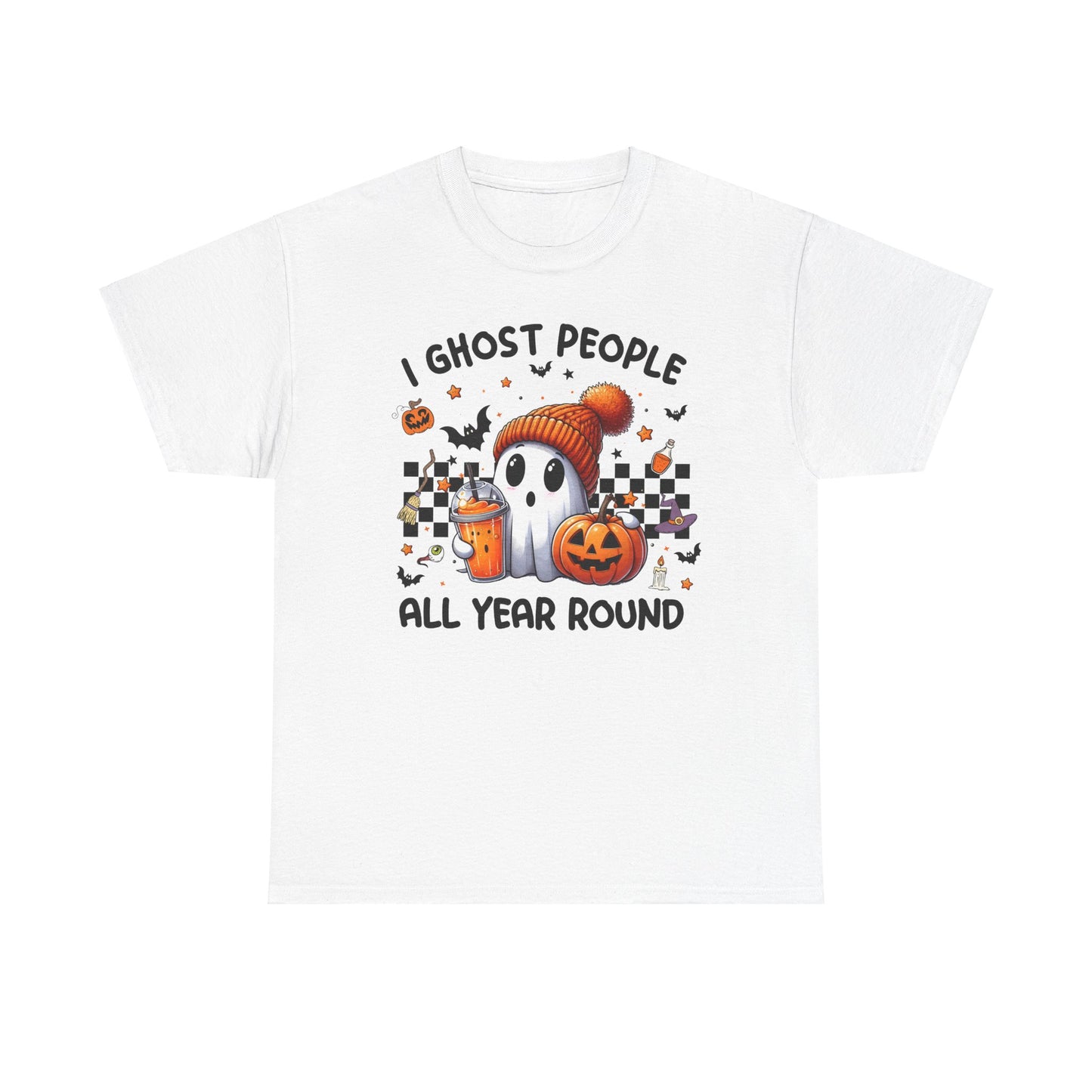 Halloween I Ghost People All Year Round T-Shirt