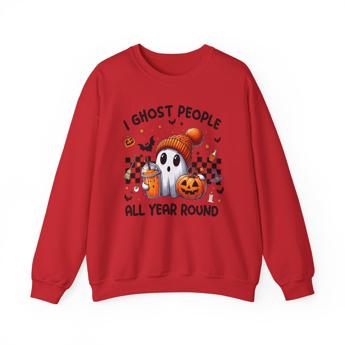 Halloween I Ghost People All Year Round Sweatshirt