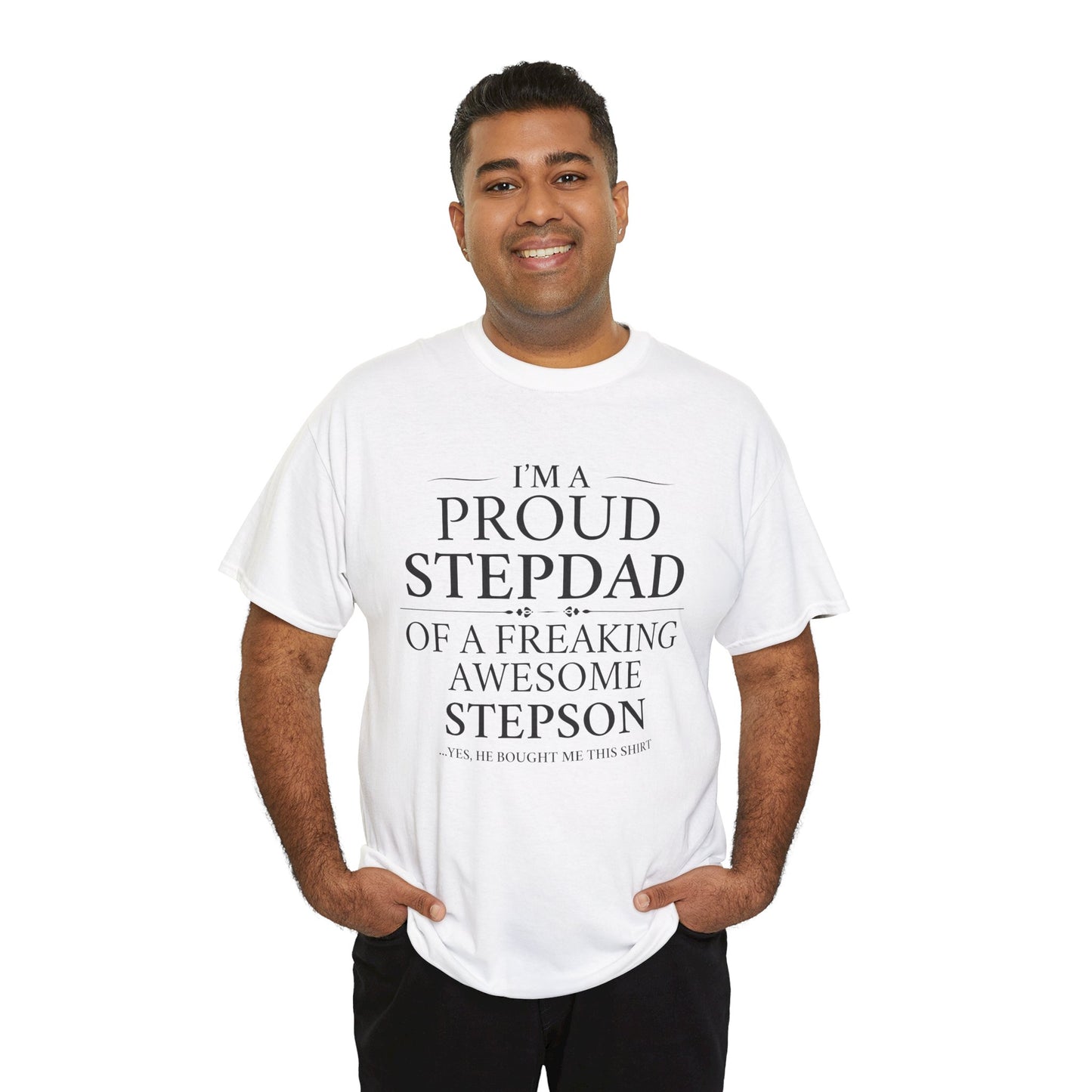 Proud Stepdad T-Shirt - From Your Loving Stepson