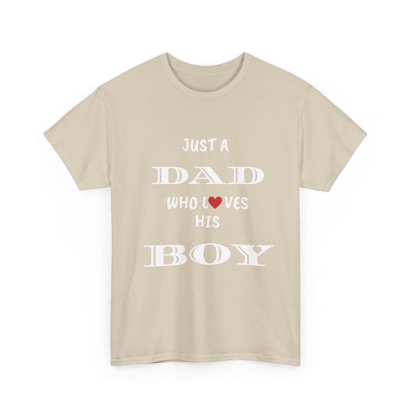 Just a Dad Who Loves His Boy T-Shirt