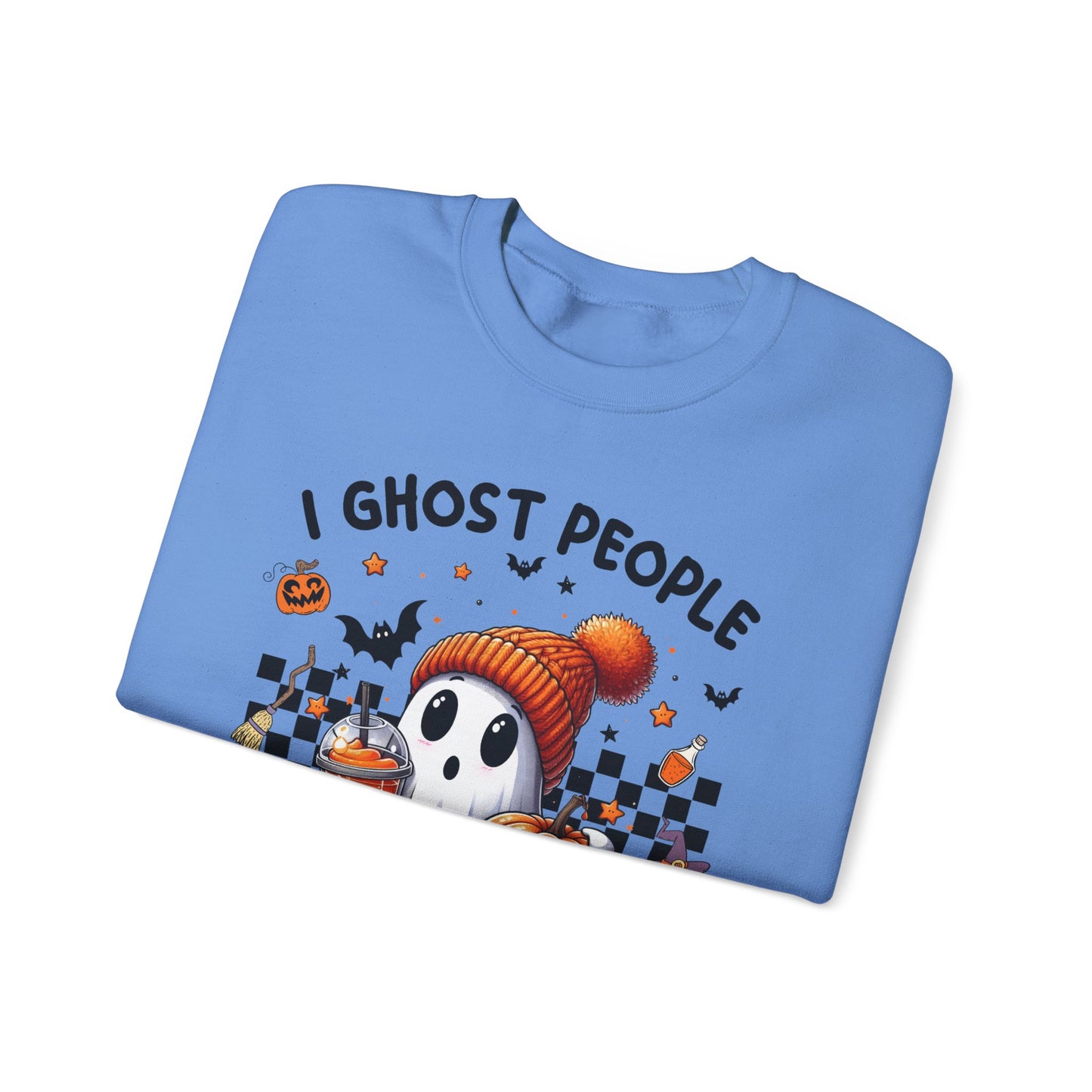 Halloween I Ghost People All Year Round Sweatshirt