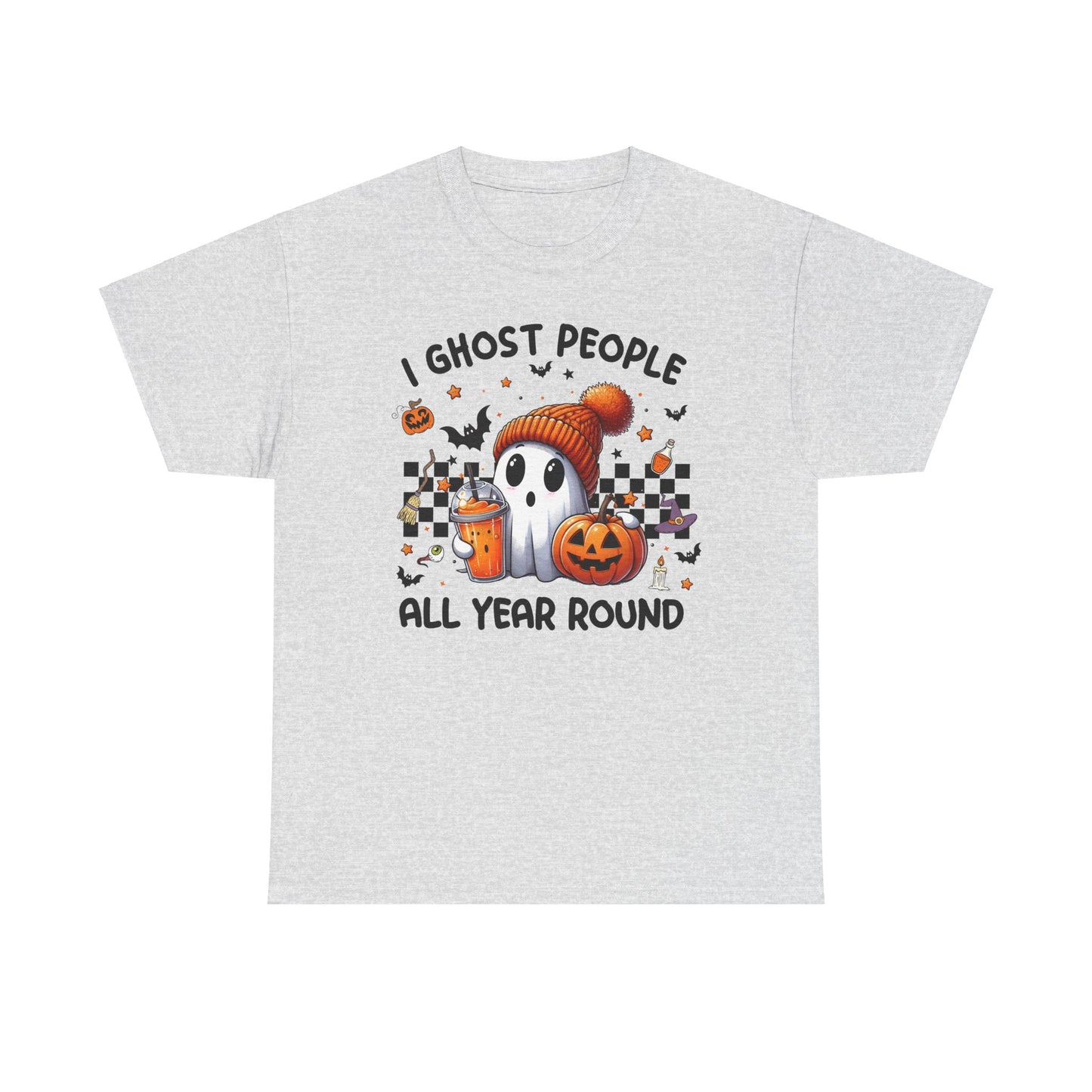 Halloween I Ghost People All Year Round T-Shirt