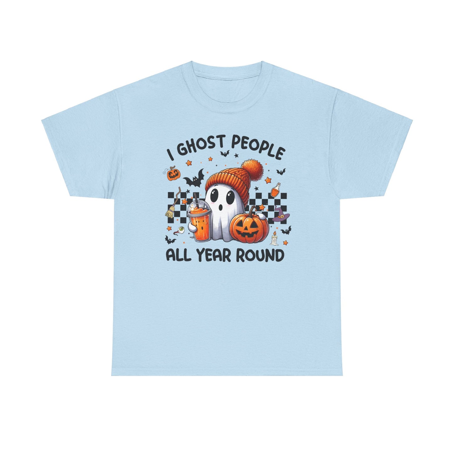 Halloween I Ghost People All Year Round T-Shirt