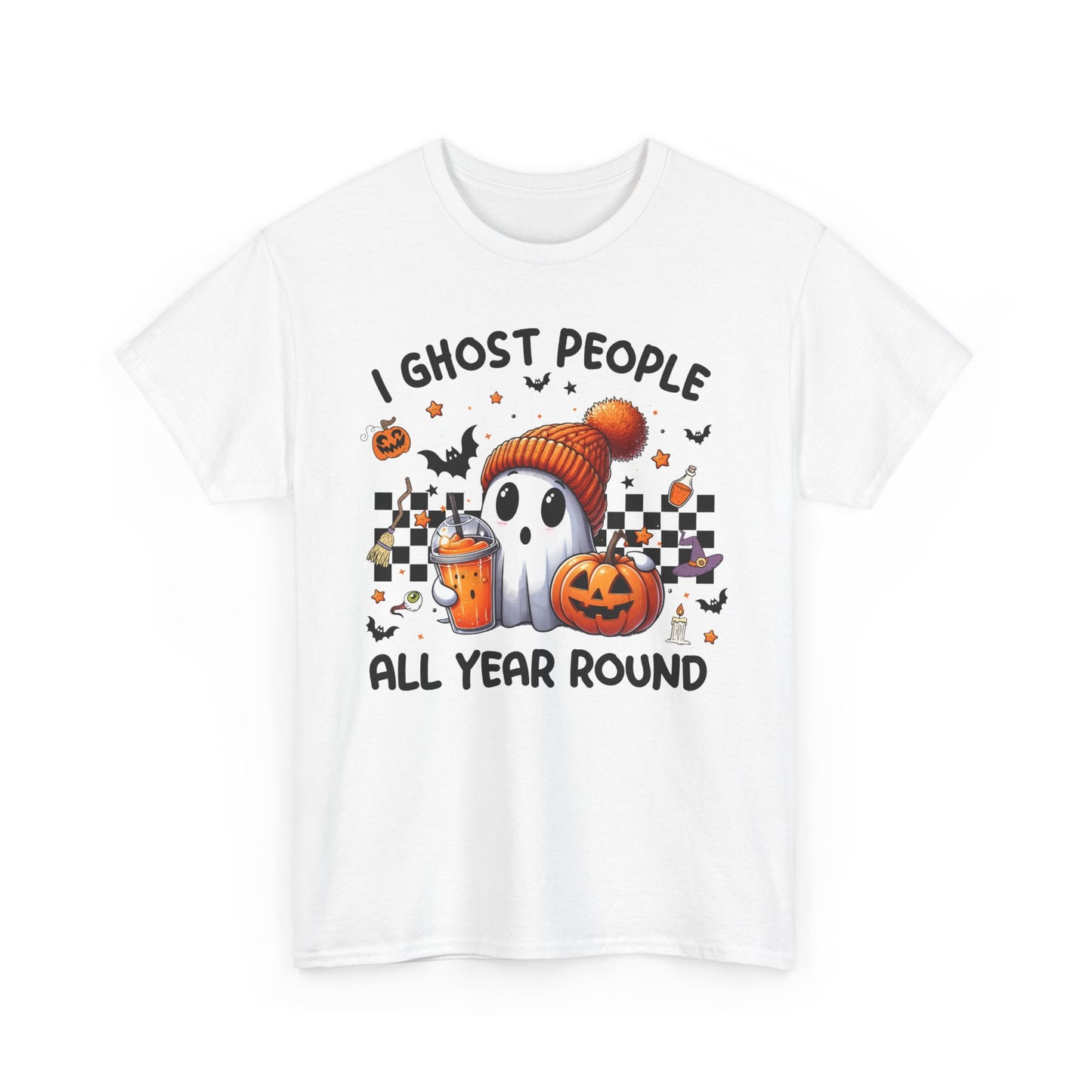 Halloween I Ghost People All Year Round T-Shirt