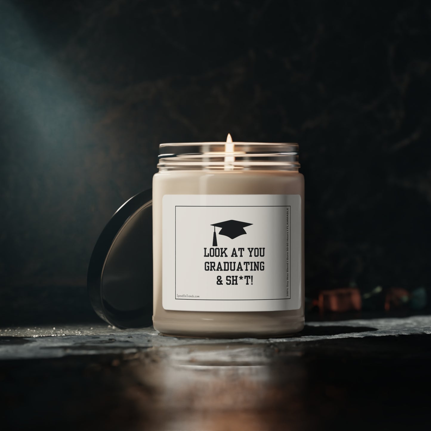 Look at You Graduating & Sh*t!" Graduation Candle