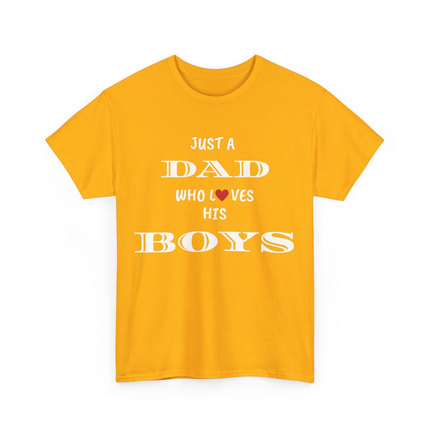 Just a Dad Who Loves His Boys T-Shirt