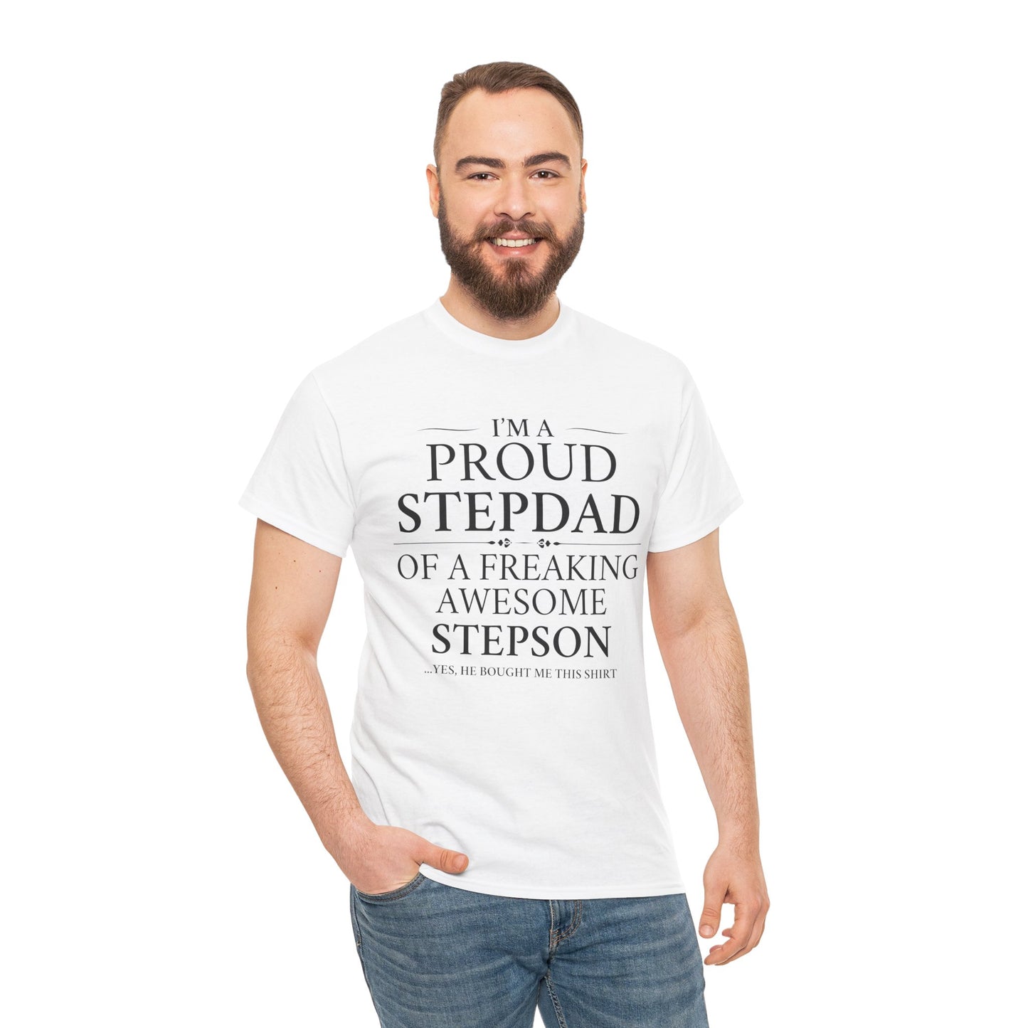 Proud Stepdad T-Shirt - From Your Loving Stepson