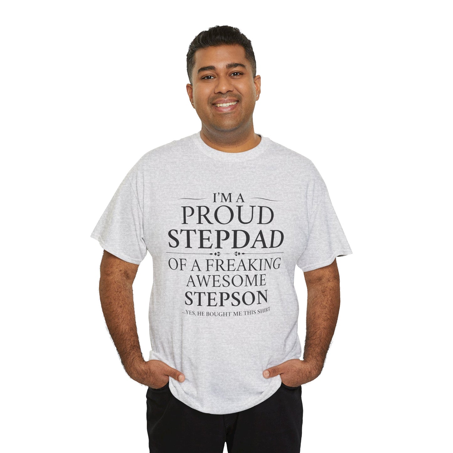 Proud Stepdad T-Shirt - From Your Loving Stepson