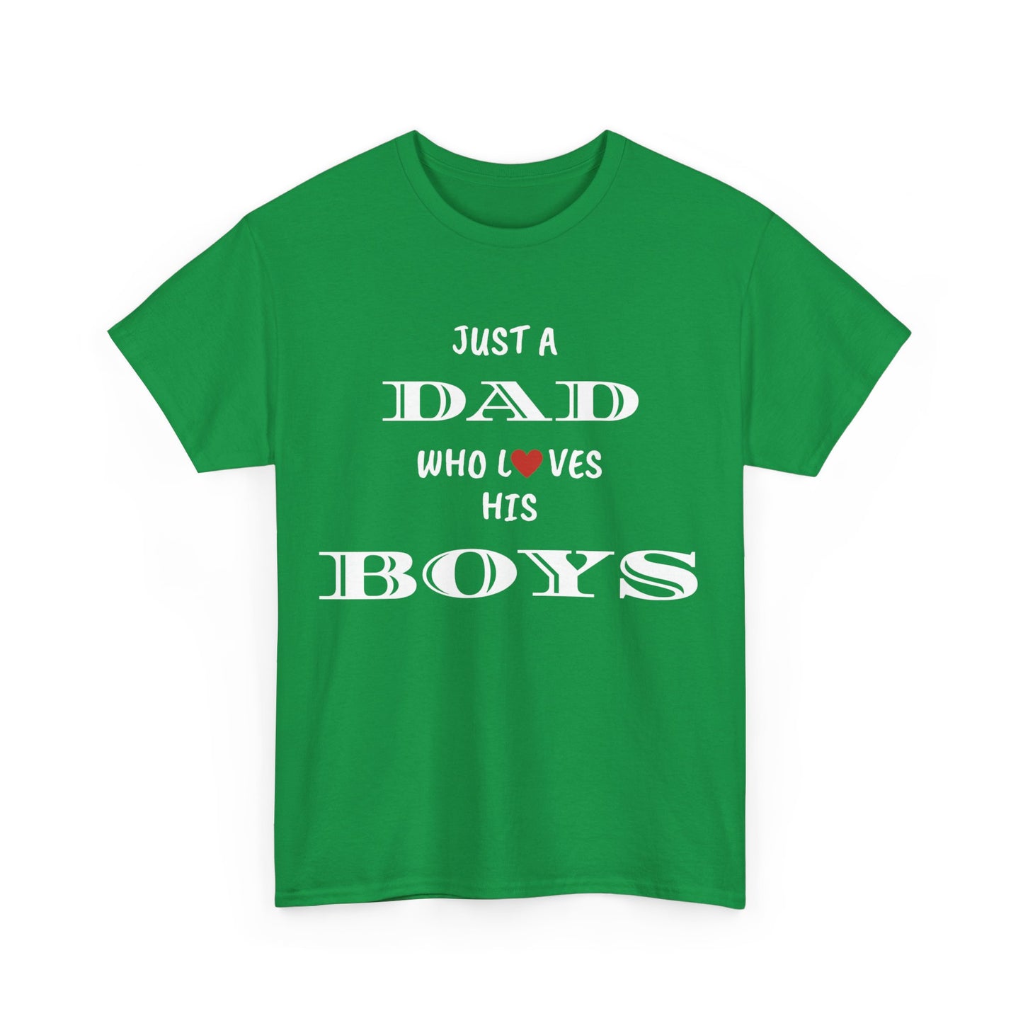 Just a Dad Who Loves His Boys T-Shirt