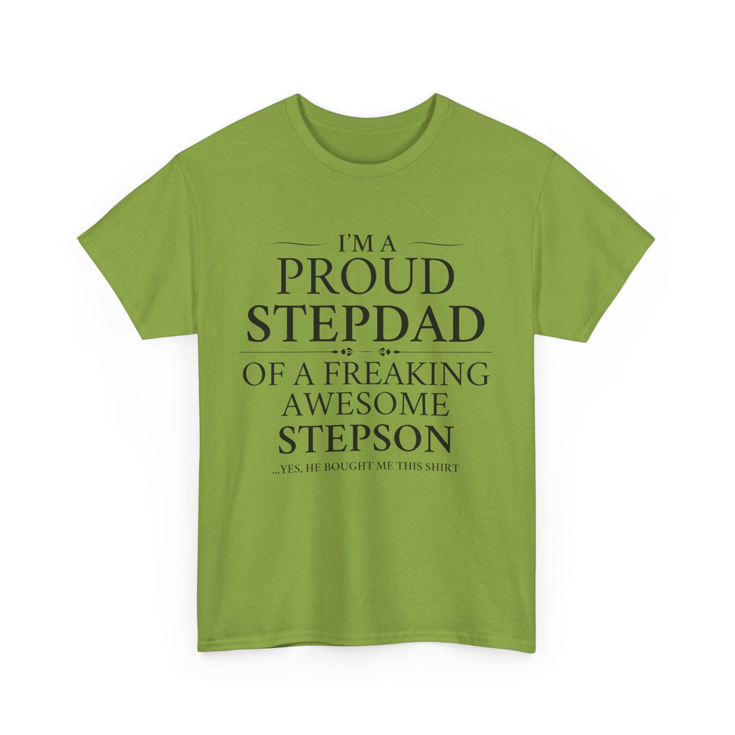 Proud Stepdad T-Shirt - From Your Loving Stepson