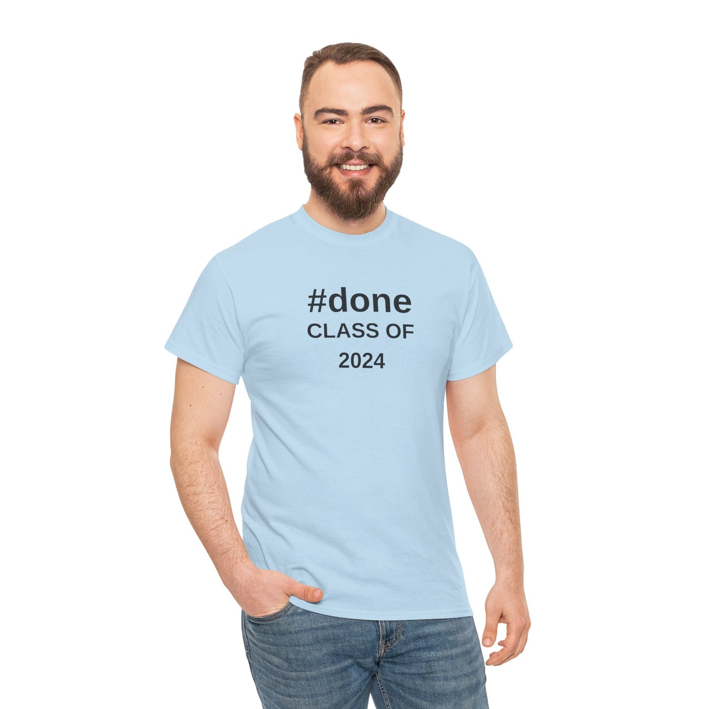 #DONE Class of 2024 Graduation - T-Shirt