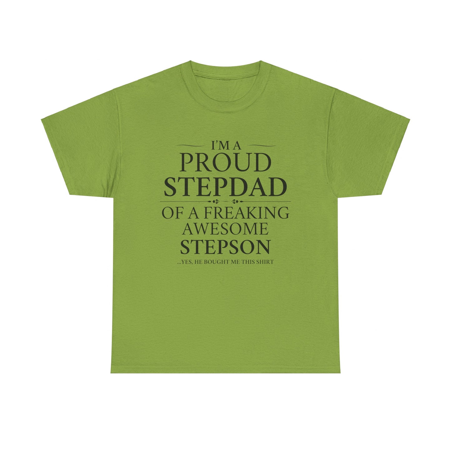 Proud Stepdad T-Shirt - From Your Loving Stepson