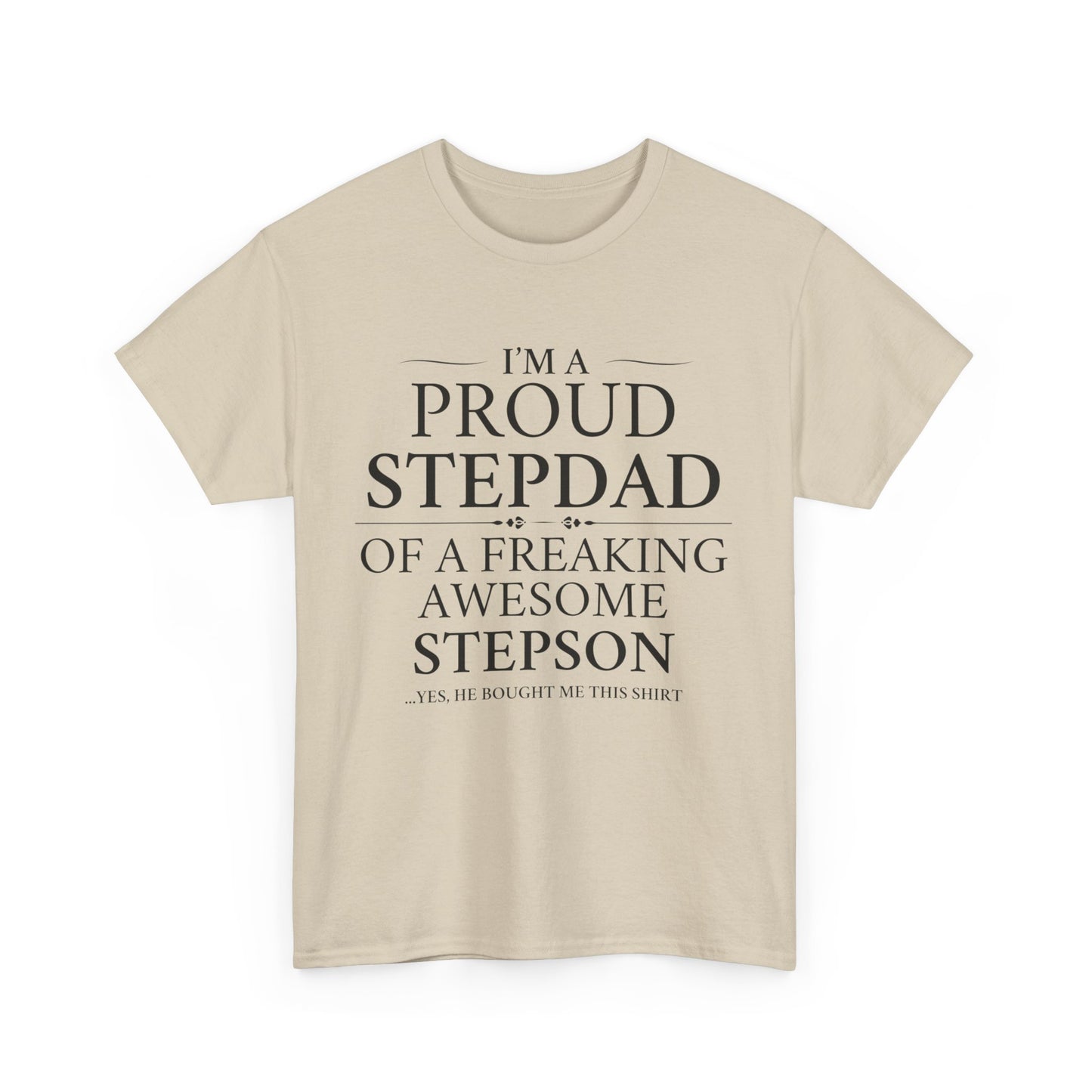 Proud Stepdad T-Shirt - From Your Loving Stepson