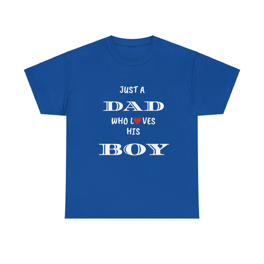 Just a Dad Who Loves His Boy T-Shirt