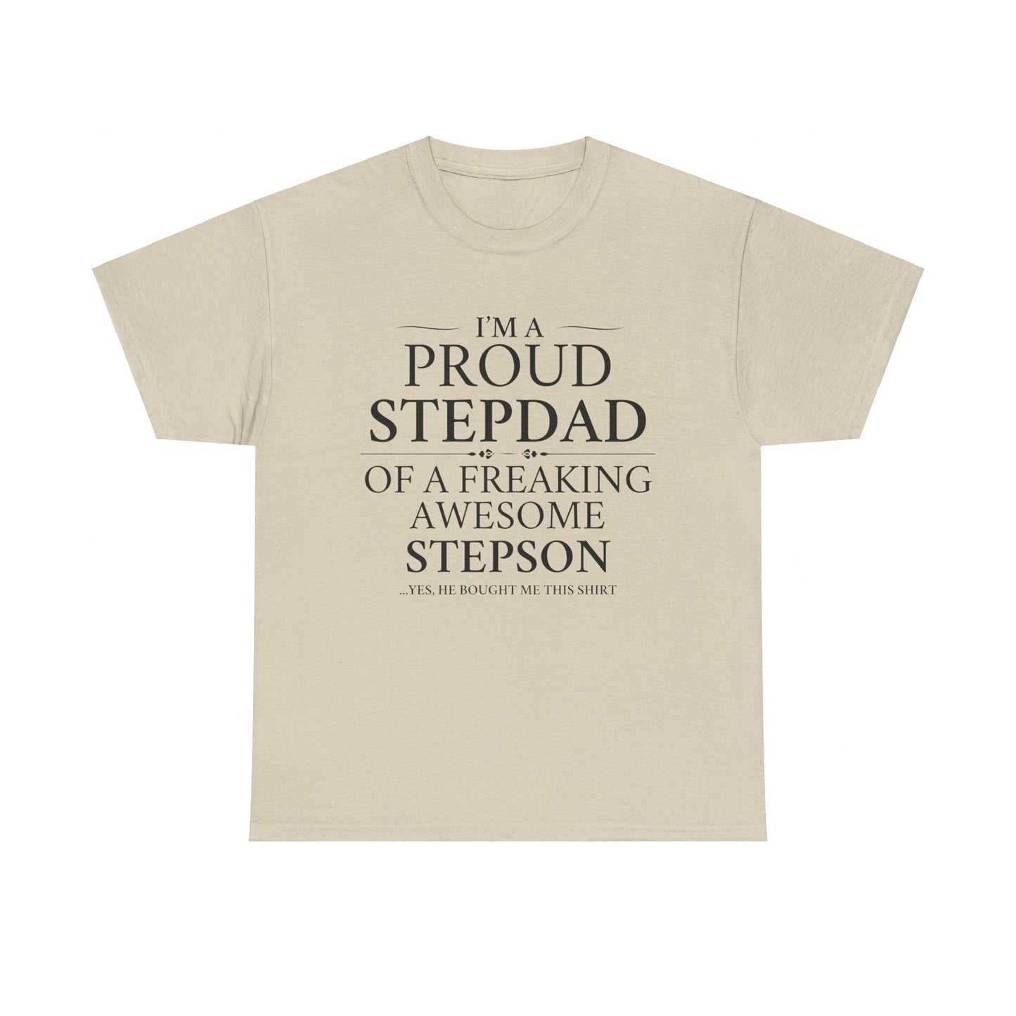 Proud Stepdad T-Shirt - From Your Loving Stepson