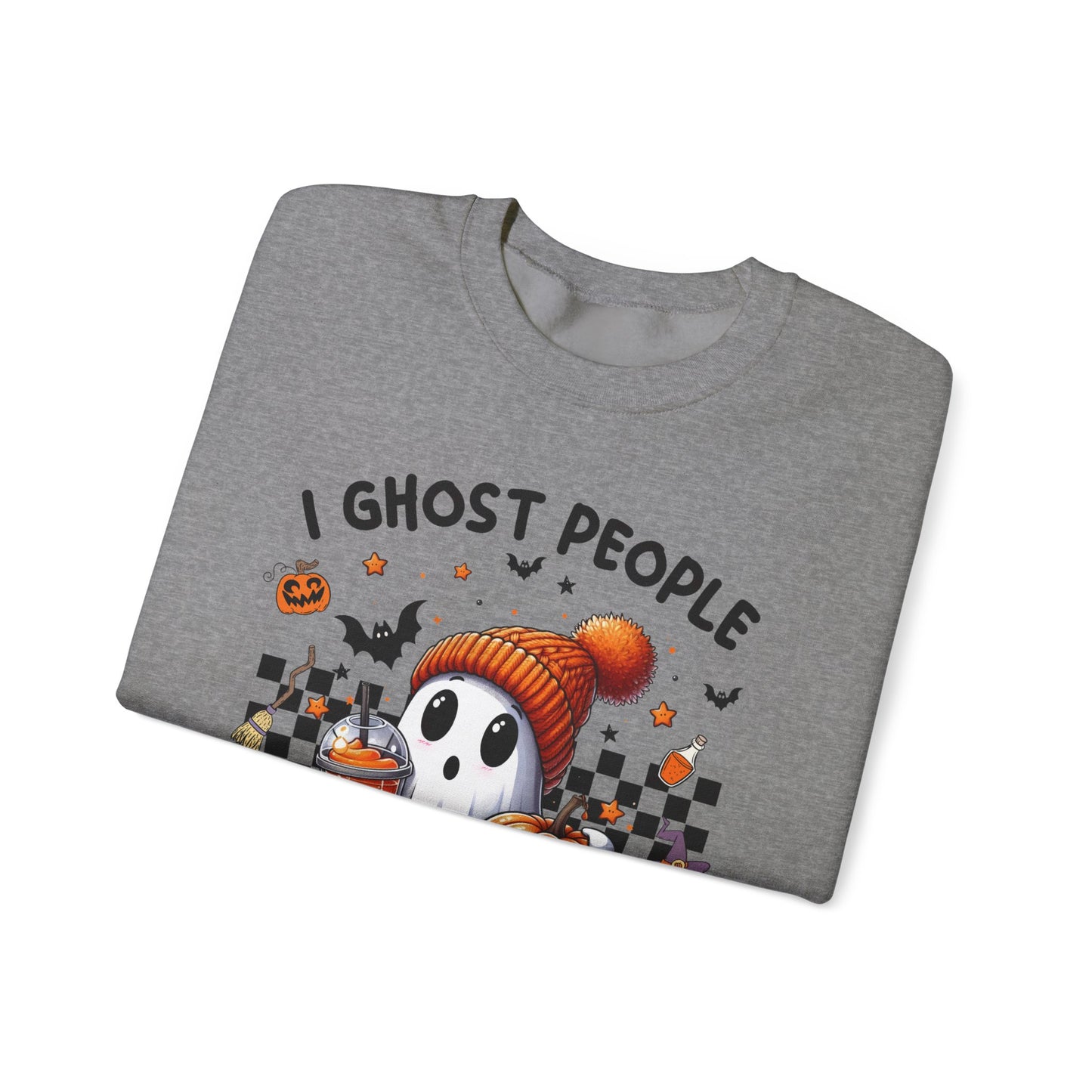 Halloween I Ghost People All Year Round Sweatshirt