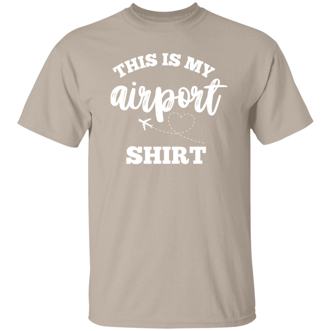 THIS IS MY AIRPORT SHIRT (WHITE)