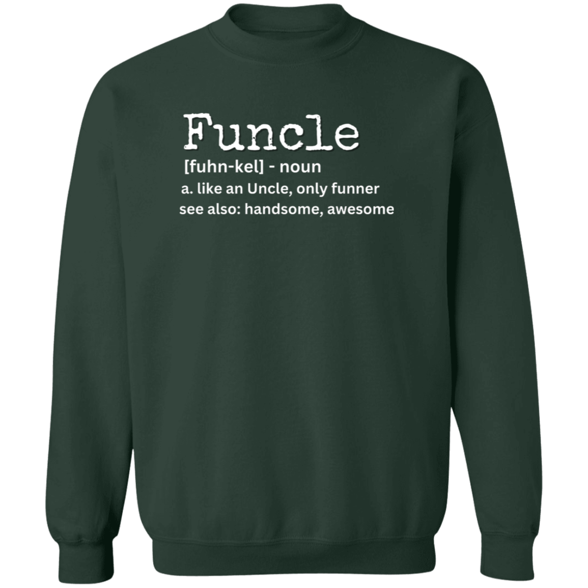 Funcle Definition Funny Sweatshirt | Hoodie