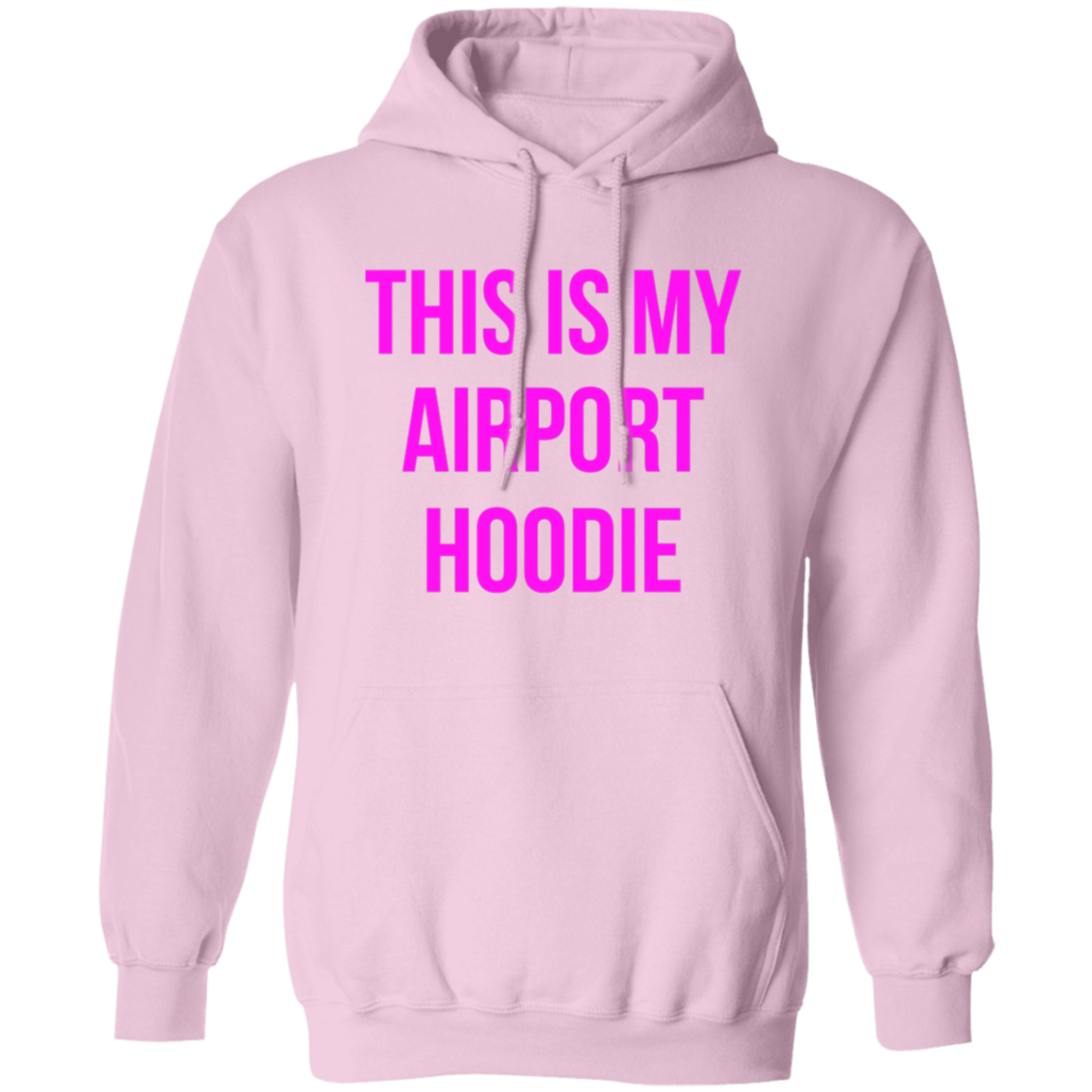 THIS IS MY AIRPORT HOODIE (Pink)