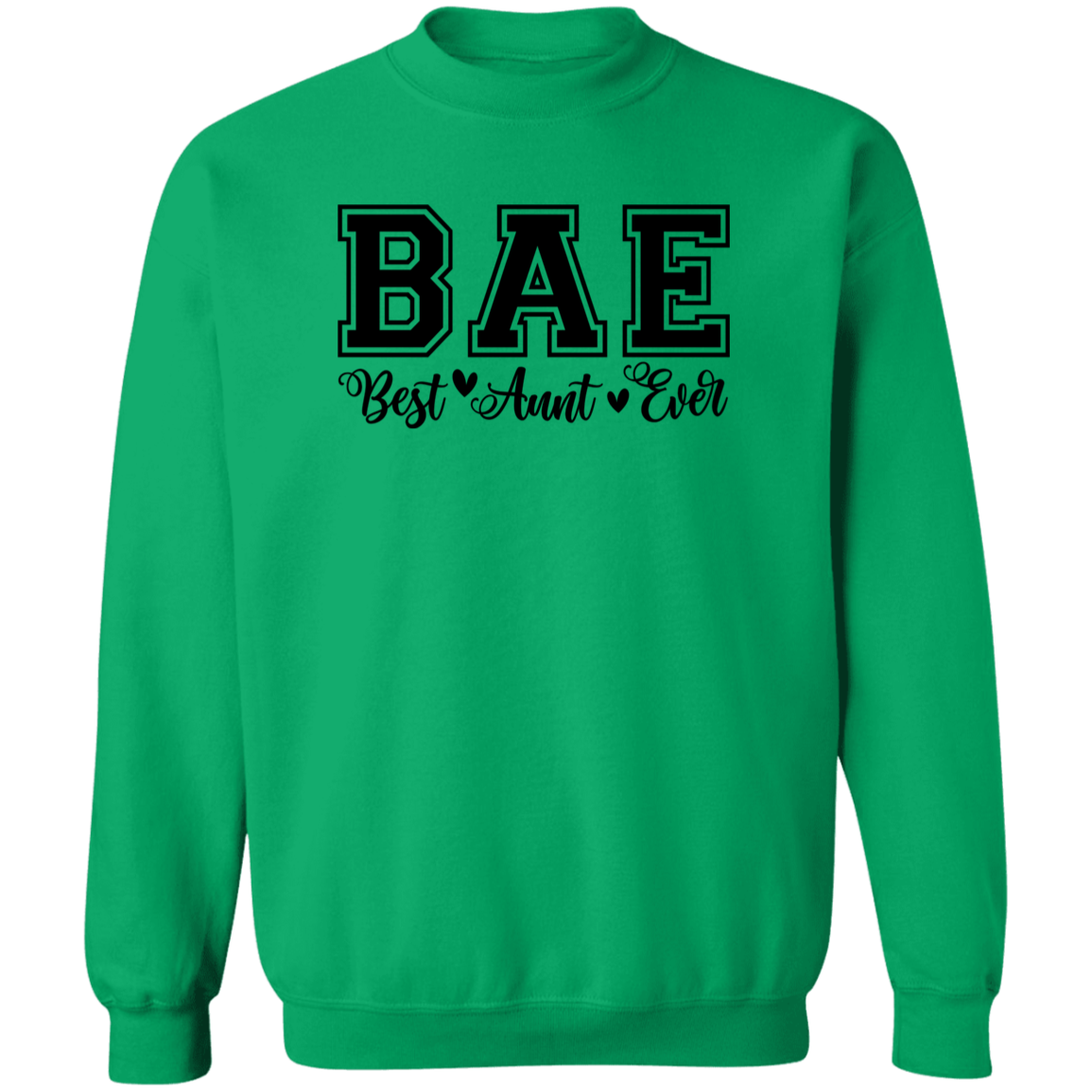 Best Aunt Ever (BAE) Sweatshirt| Hoodie