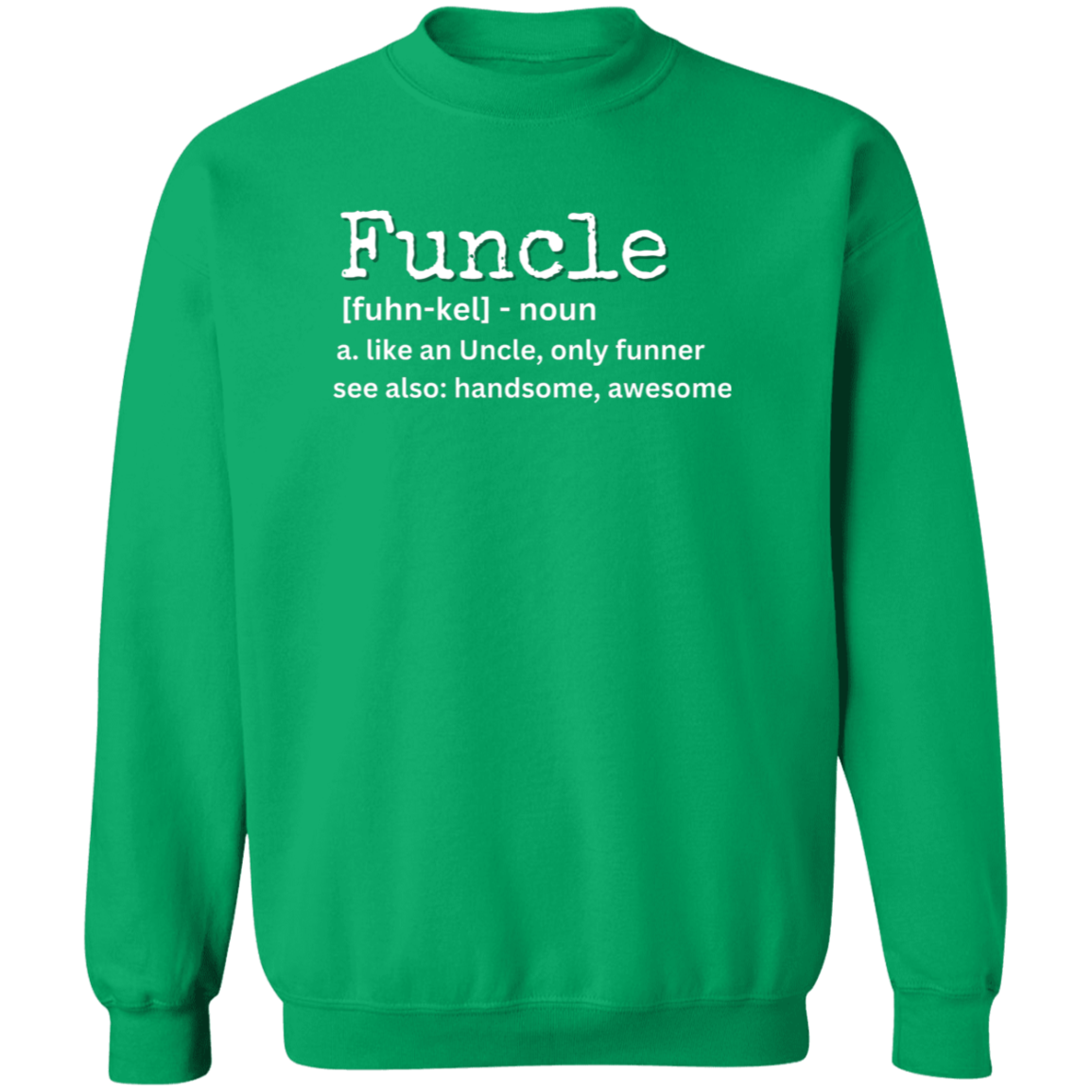 Funcle Definition Funny Sweatshirt | Hoodie