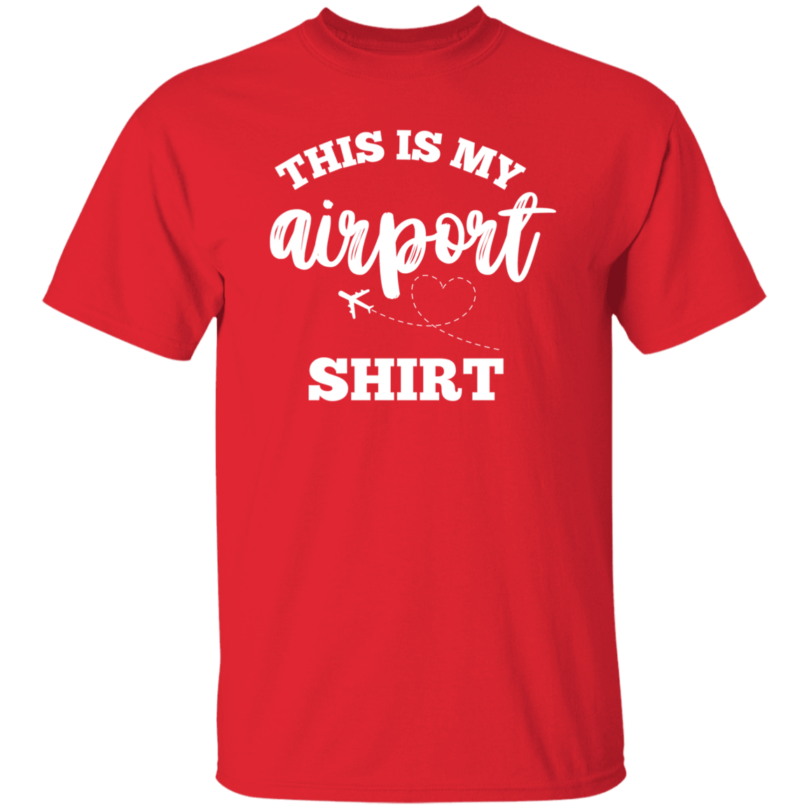 THIS IS MY AIRPORT SHIRT (WHITE)