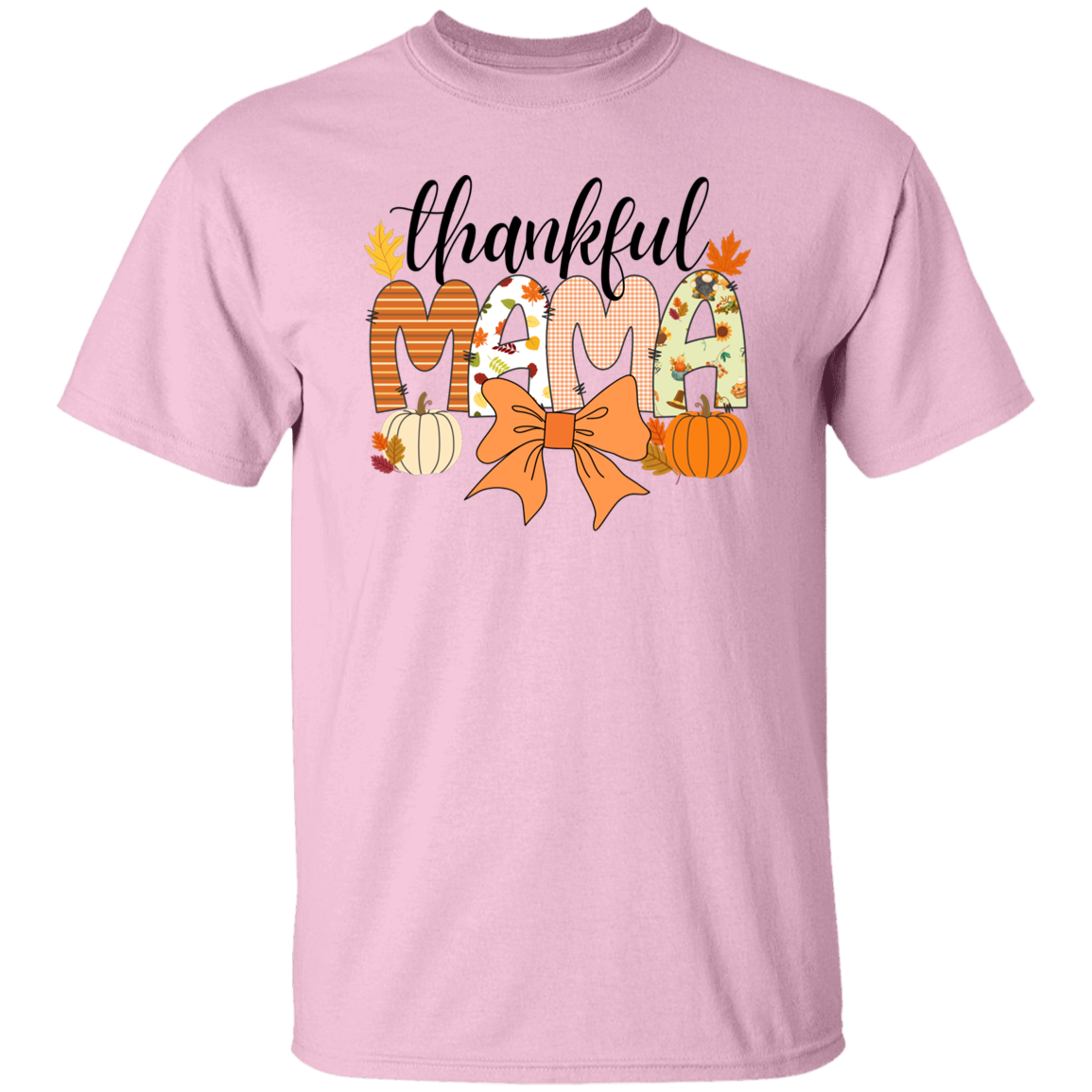 Thankful Mama T-shirt | Sweatshirt | Hoodie