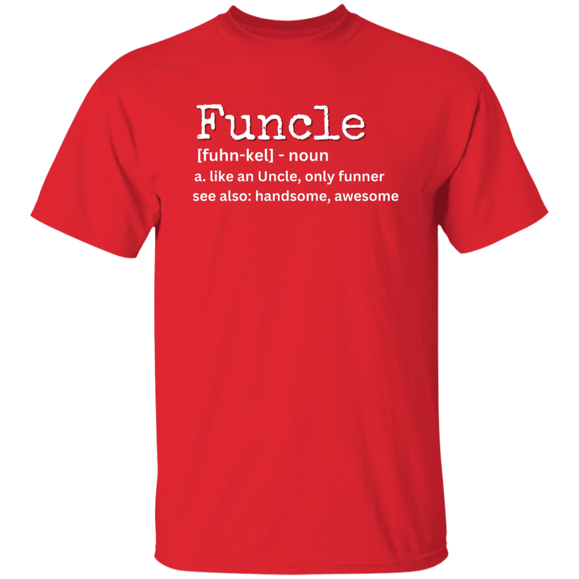 Funcle Definition T-Shirt