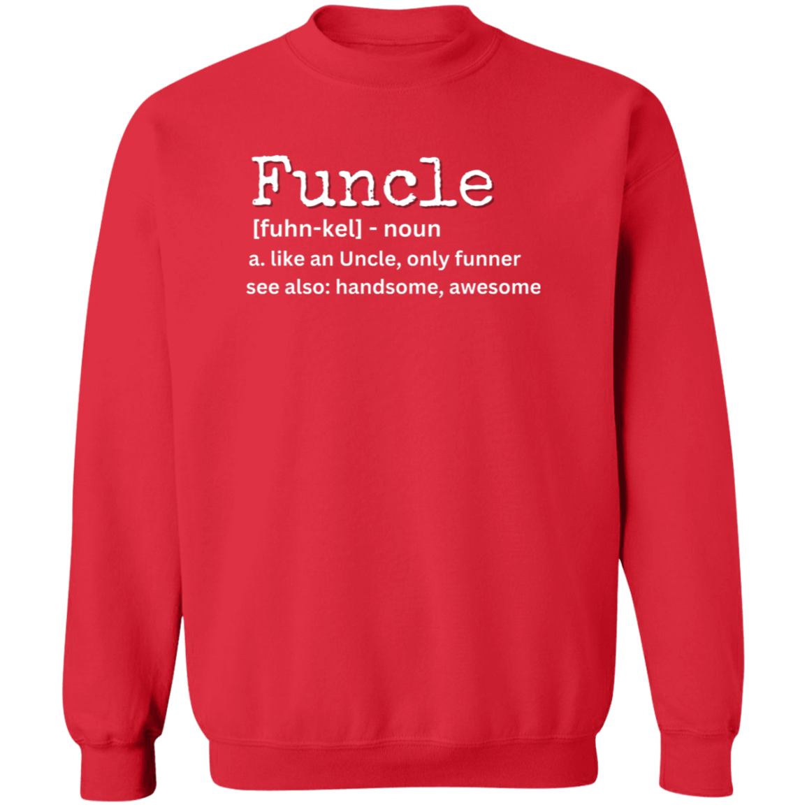 Funcle Definition Funny Sweatshirt | Hoodie