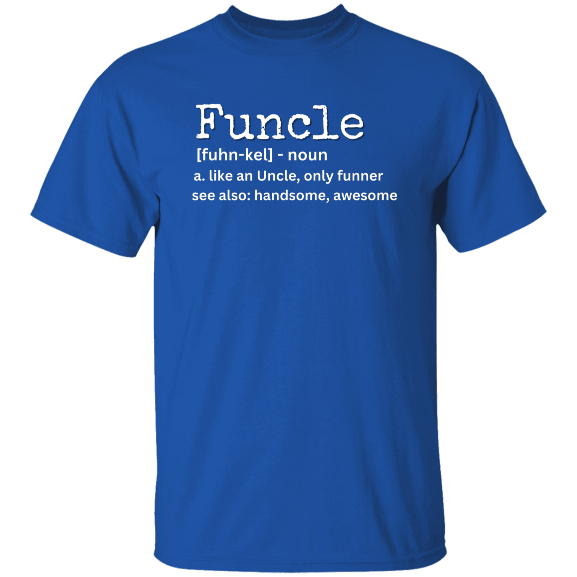 Funcle Definition T-Shirt