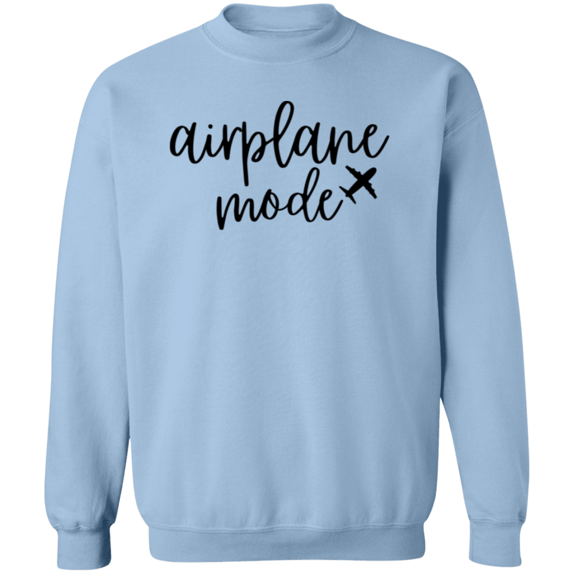 AIRPLANE MODE (Black) - Sweatshirt