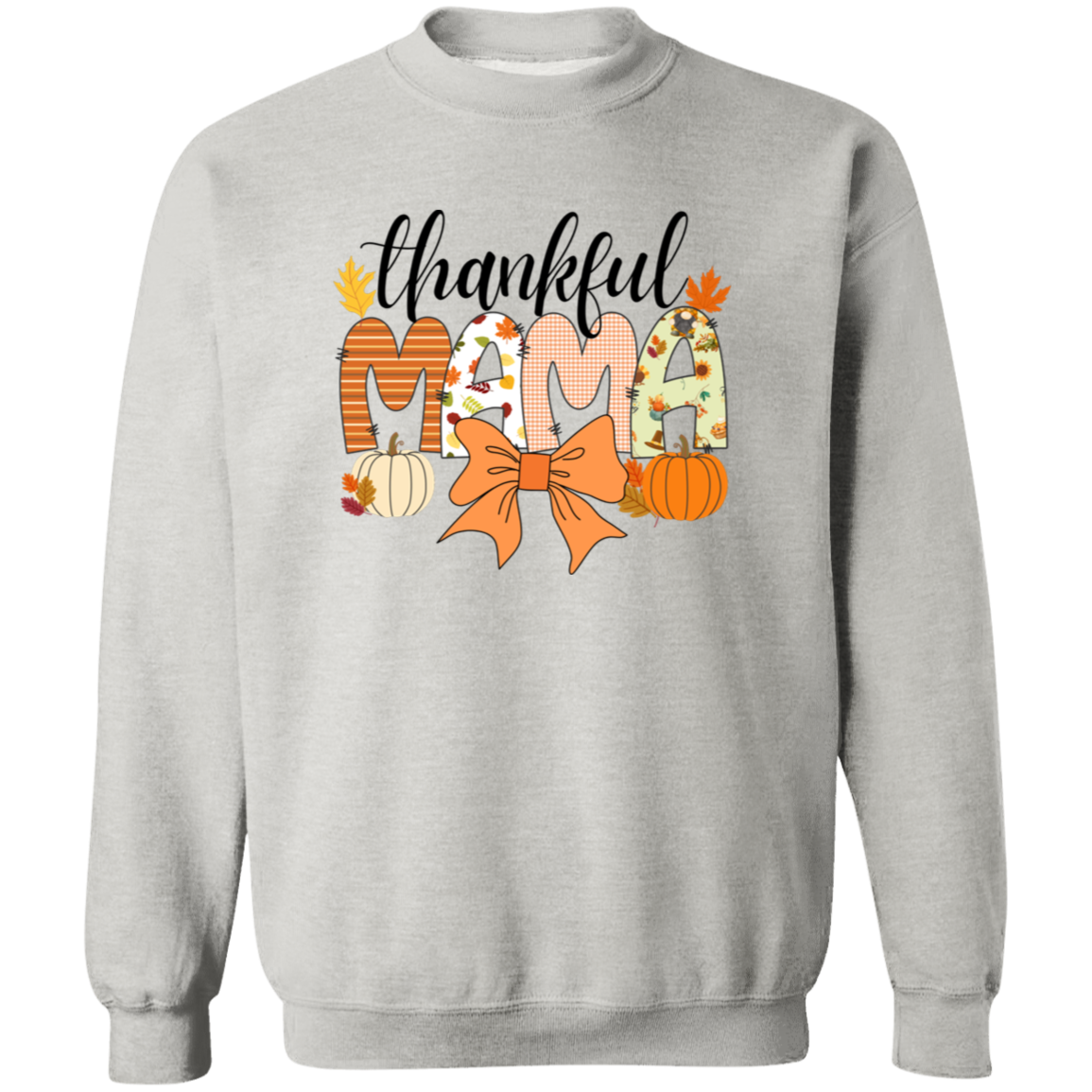 Thankful Mama T-shirt | Sweatshirt | Hoodie