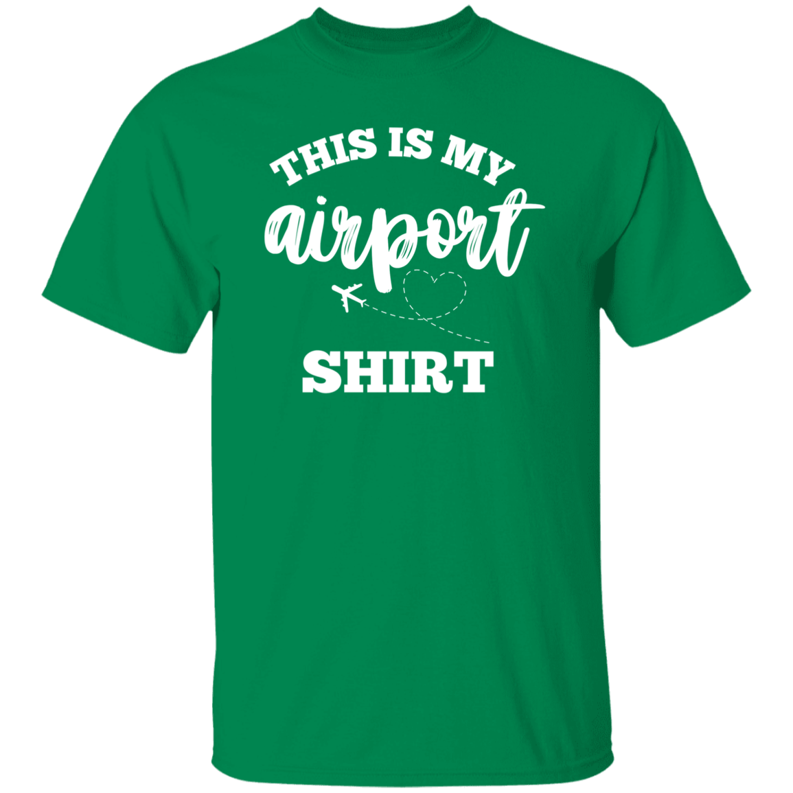 THIS IS MY AIRPORT SHIRT (WHITE)