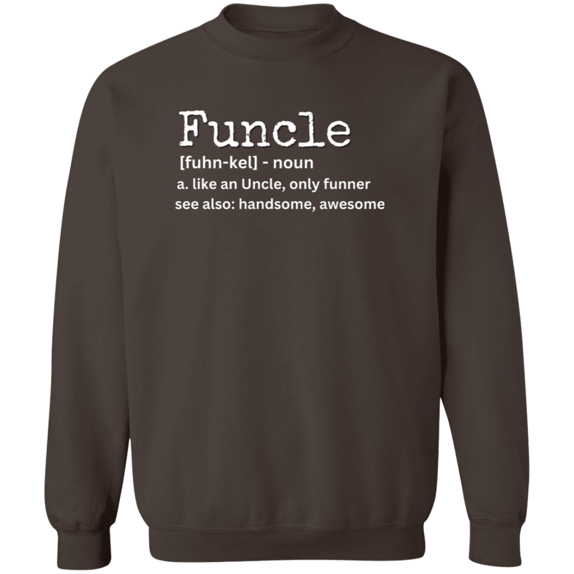 Funcle Definition Funny Sweatshirt | Hoodie