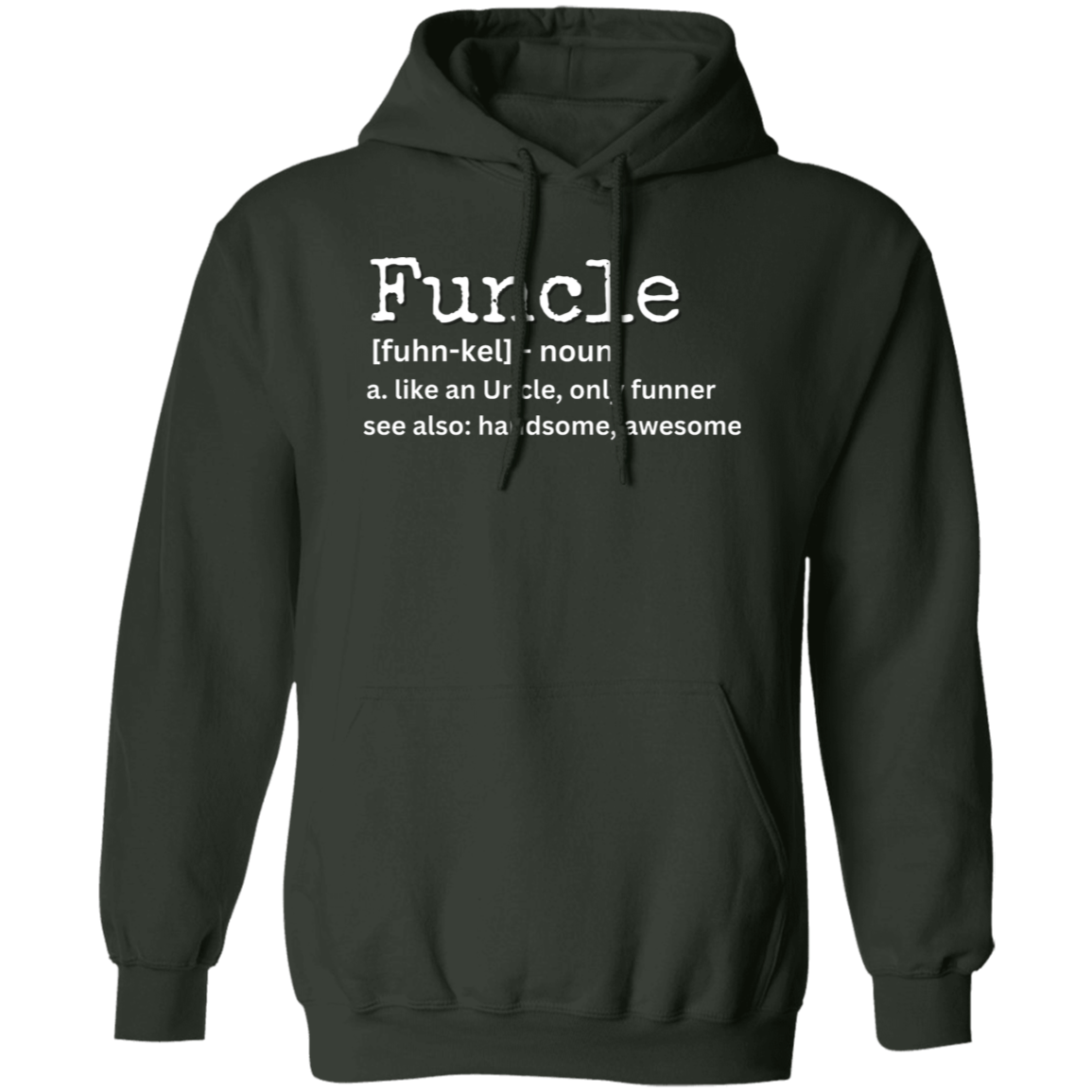 Funcle Definition Funny Sweatshirt | Hoodie