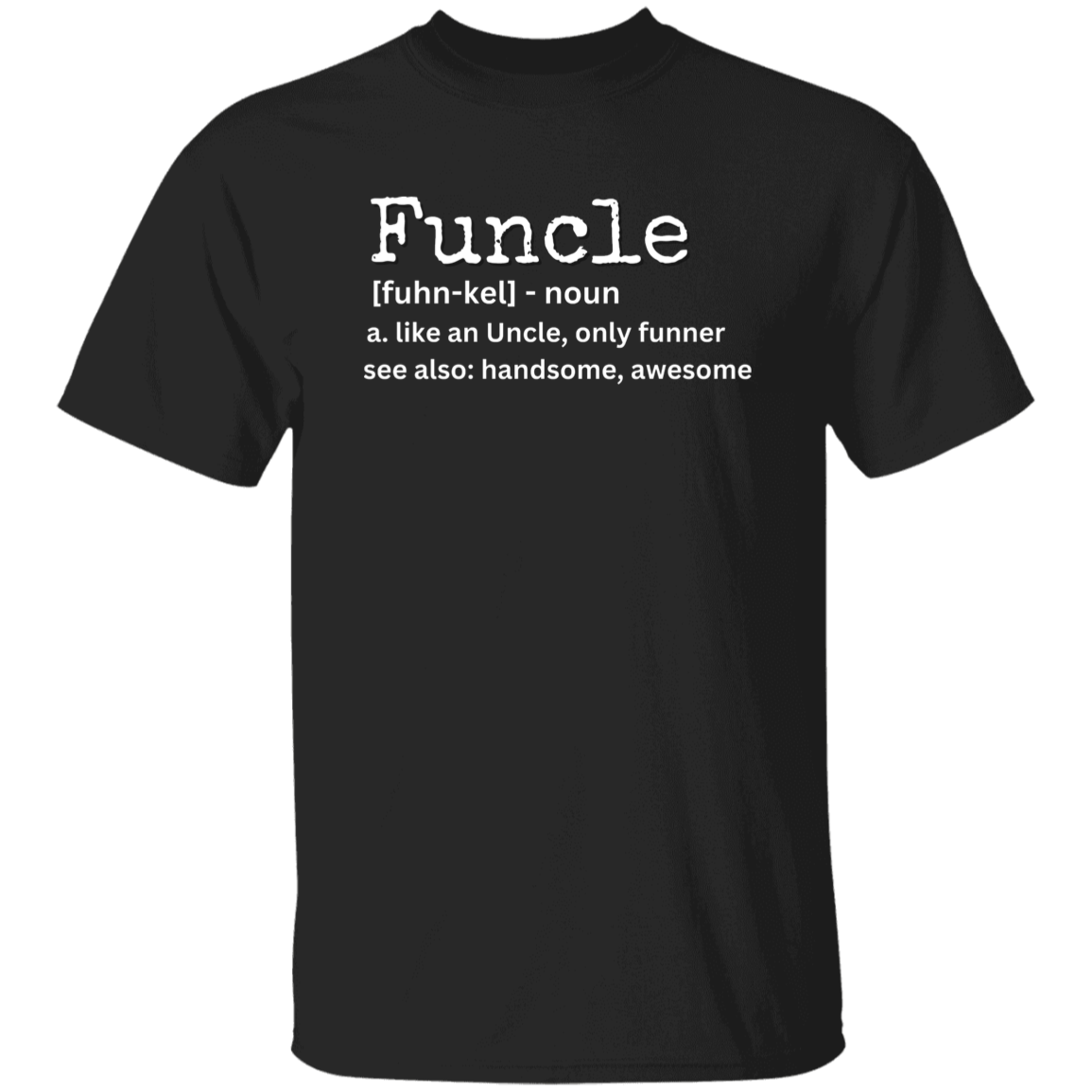 Funcle Definition T-Shirt