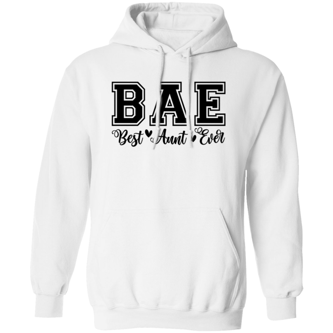 Best Aunt Ever (BAE) Sweatshirt| Hoodie