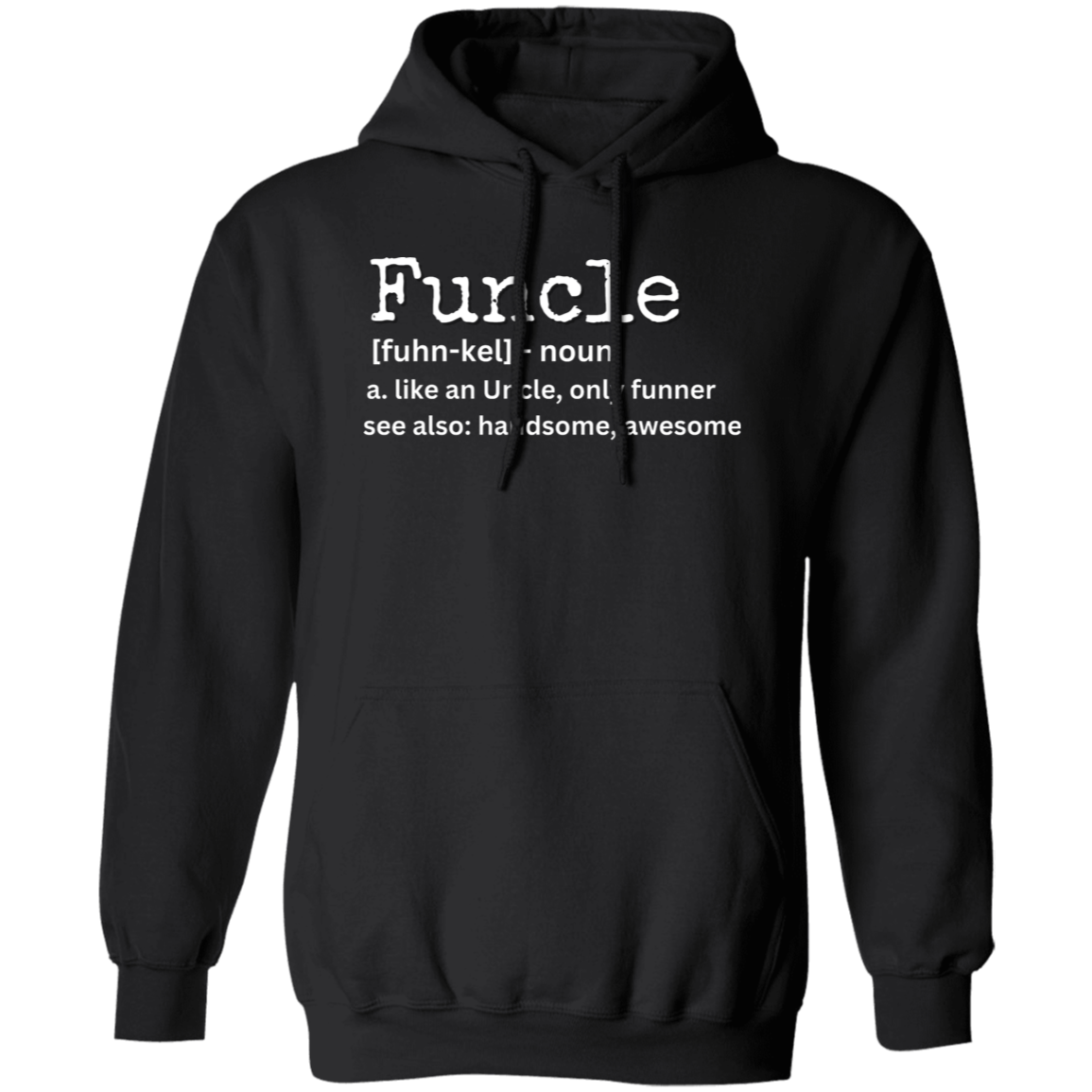 Funcle Definition Funny Sweatshirt | Hoodie