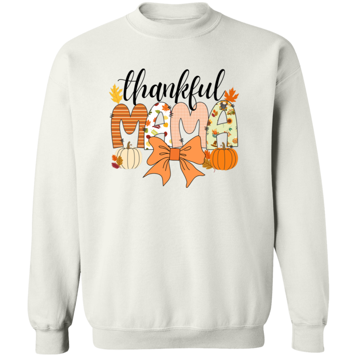 Thankful Mama T-shirt | Sweatshirt | Hoodie