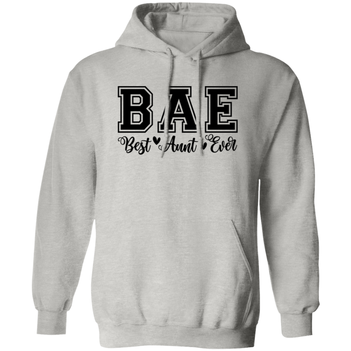 Best Aunt Ever (BAE) Sweatshirt| Hoodie