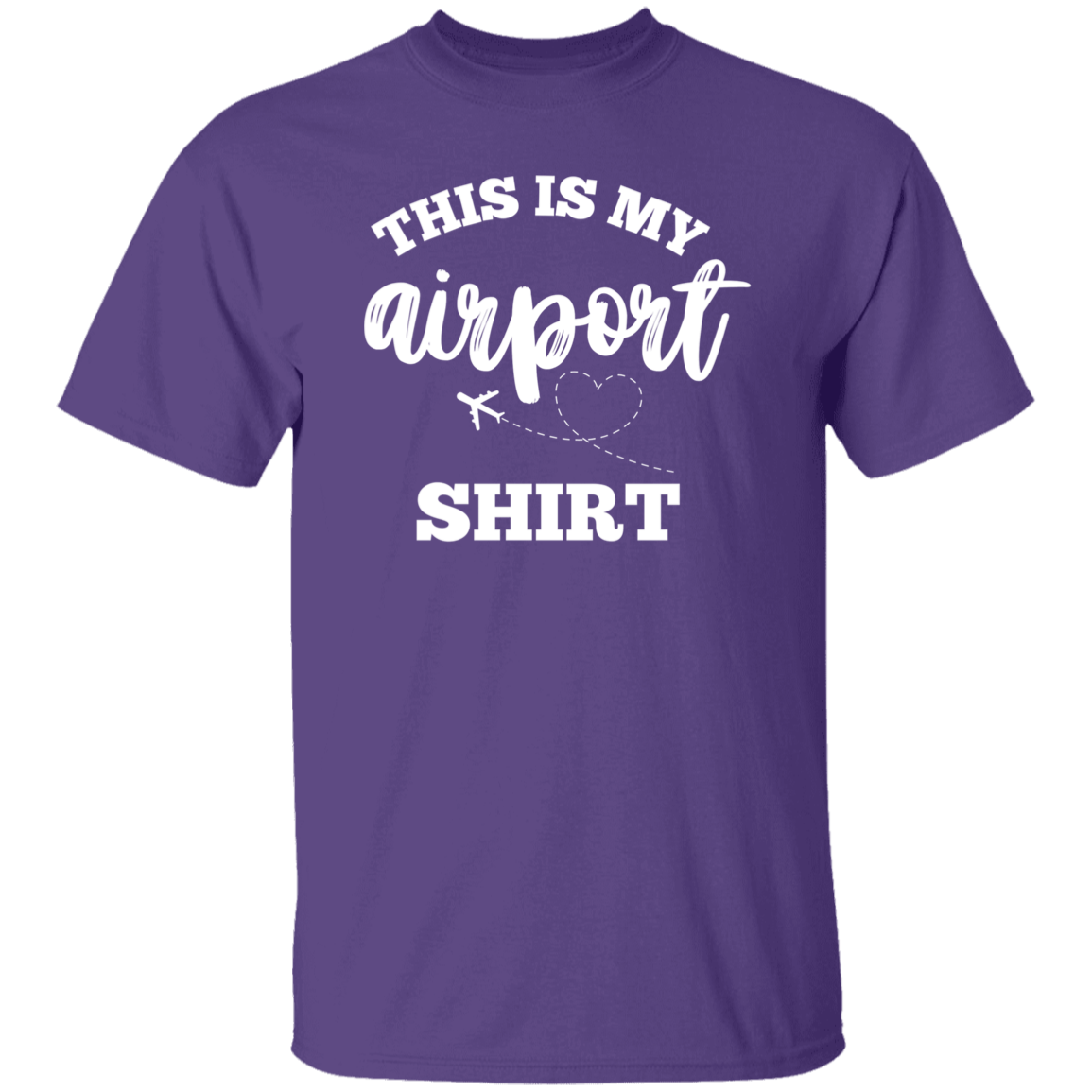 THIS IS MY AIRPORT SHIRT (WHITE)