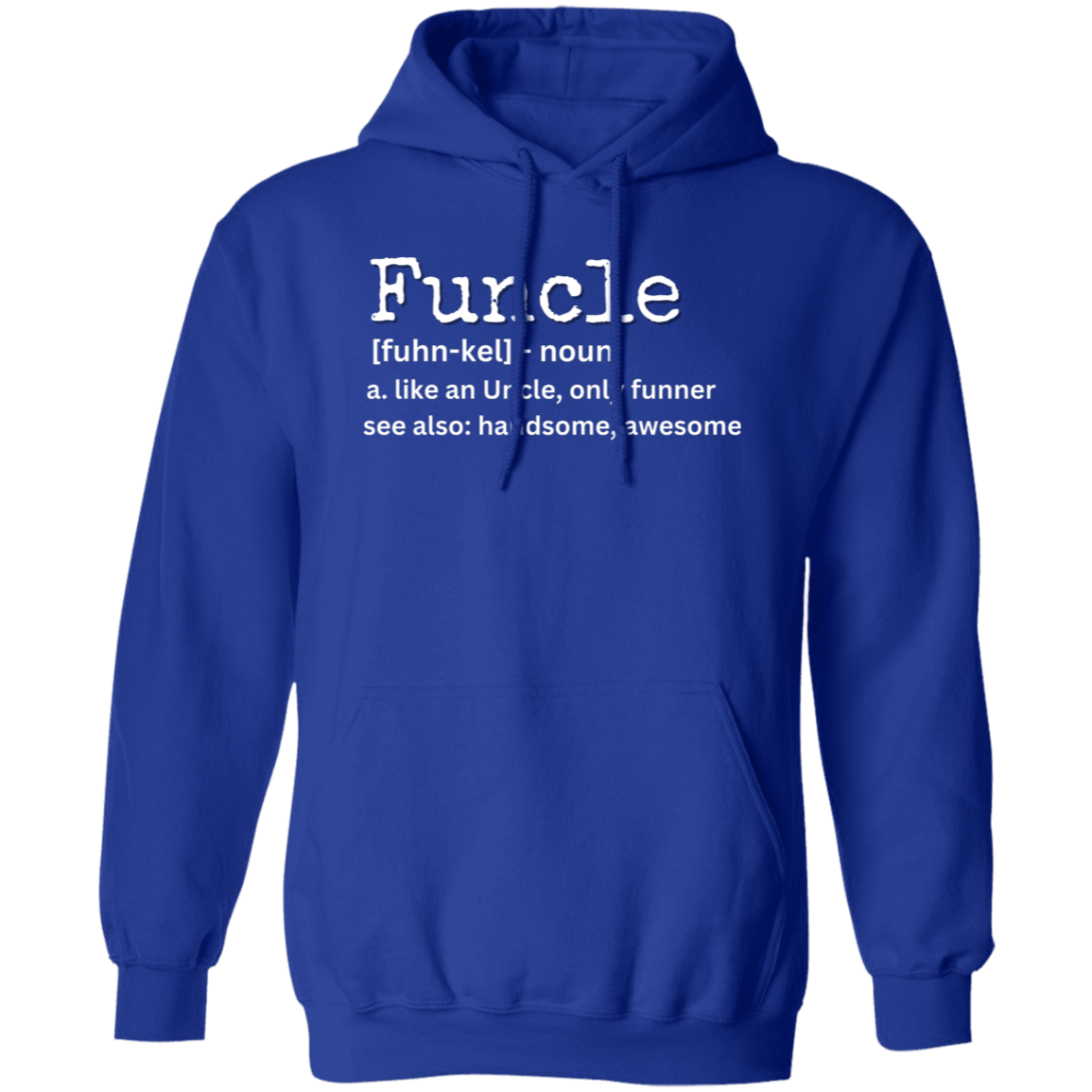 Funcle Definition Funny Sweatshirt | Hoodie