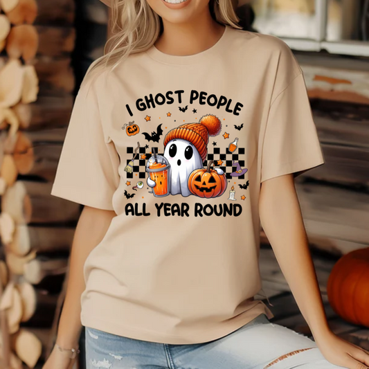 Halloween I Ghost People All Year Round T-Shirt