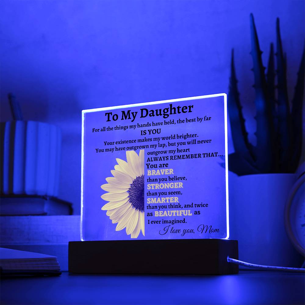 To My Daughter LED Acrylic Plaque from Mom